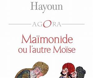 Maïmonide ou l'autre Moïse (AGORA t. 279) (French Edition) Maïmonide ou l'autre Moïse (AGORA t. 279) (French Edition)