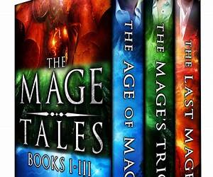 Mage Tales Boxed Set, #1-3 (Mage Tales, #1-3)