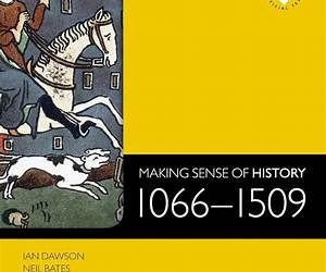 Making Sense of History