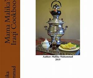 Mama Malika's Iraqi Cookbook