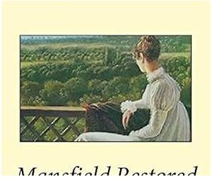 Mansfield Restored: Miss Crawford's Return Mansfield Restored: Miss Crawford's Return