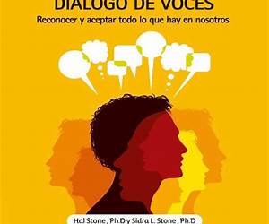 Manual del Diálogo de voces: Reconocer y aceptar todo lo que hay en nosotros Manual del Diálogo de voces: Reconocer y aceptar todo lo que hay en nosotros