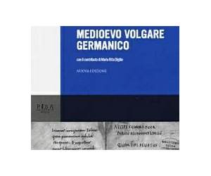 Medioevo volgare germanico Medioevo volgare germanico