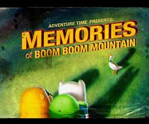 Memories of Boom Boom Mountain (Adventure Time)