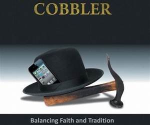 Mennonite Cobbler: Balancing Faith and Tradition in a Turbulent World