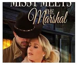 Missy Meets the Marshal (Lone Star Love Book 3)