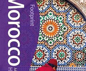 Morocco Handbook: MarrakechEssaouiraFèsAtlas (FootprintHandbooks) Morocco Handbook: MarrakechEssaouiraFèsAtlas (FootprintHandbooks)