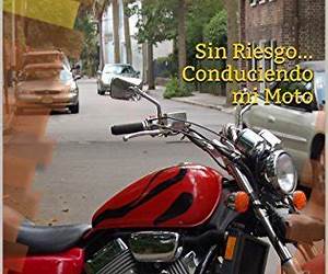 Motociclista por primera vez!!: Guía práctica de supervivencia y mantenimiento mecánico para Motociclistas. (Spanish Edition) Motociclista por primera vez!!: Guía práctica de supervivencia y mantenimiento mecánico para Motociclistas. (Spanish Edition)