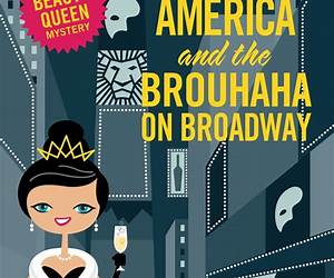 Ms America and the Brouhaha on Broadway (Beauty Queen Mysteries Book 5) Ms America and the Brouhaha on Broadway (Beauty Queen Mysteries Book 5)