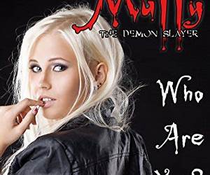 Muffy the Demon Slayer: Crimson Moon Muffy the Demon Slayer: Crimson Moon