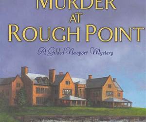 Murder at Rough Point (Gilded Newport Mysteries, #4) Murder at Rough Point (Gilded Newport Mysteries, #4)