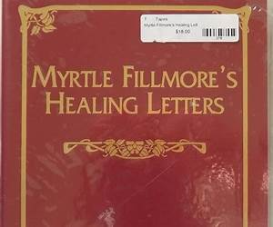 Myrtle Fillmore's Healing Letters: Classic Christianity Book (Illustrated) Myrtle Fillmore's Healing Letters: Classic Christianity Book (Illustrated)