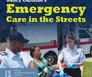 Nancy Caroline's Emergency Care in the Streets Seventh Edition (Volume 2)