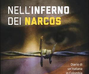 Nell'inferno dei narcos (Italian Edition)