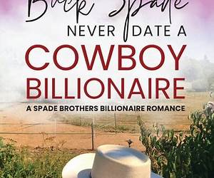 Never Trust A Billionaire Cowboy Never Trust A Billionaire Cowboy
