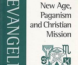 New Age Paganism And Christian Mission New Age Paganism And Christian Mission