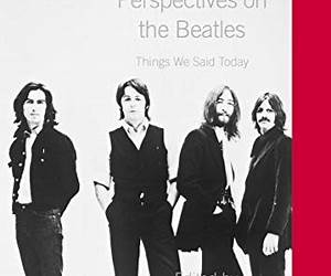 New Critical Perspectives on the Beatles: Things We Said Today (Pop Music, Culture and Identity) New Critical Perspectives on the Beatles: Things We Said Today (Pop Music, Culture and Identity)
