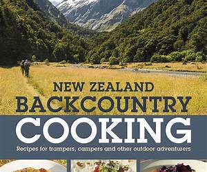 New Zealand Backcountry Cooking