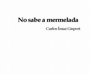 No sabe a mermelada No sabe a mermelada