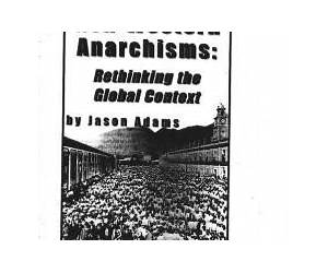 Non-Western Anarchisms: Rethinking the Global Context Non-Western Anarchisms: Rethinking the Global Context