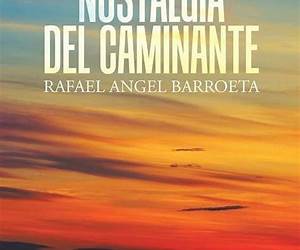 Nostalgia del Caminante (Spanish Edition) Nostalgia del Caminante (Spanish Edition)