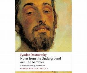 Notes from the Underground \u0026 The Gambler Notes from the Underground \u0026 The Gambler