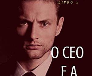 O CEO e A Inimiga: (LoganO Dominador) (Portuguese Edition)