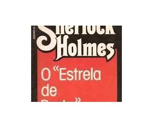O Estrela de Prata e Outras Aventuras de Sherlock Holmes O Estrela de Prata e Outras Aventuras de Sherlock Holmes