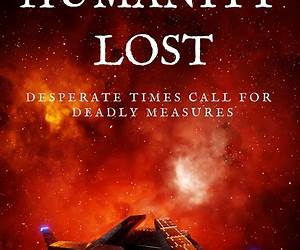 Of Humanity Lost