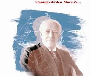 Oyunculuğun Yolculuğu Stanislavski'den Morris'e