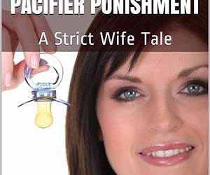 Pacifier Punishment: A Strict Wife Tale (Public Punishments Book 3)