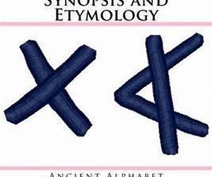 Paleo-Hebrew Synopsis and Etymology (Ancient Alphabet Synopses and Etymologies) Paleo-Hebrew Synopsis and Etymology (Ancient Alphabet Synopses and Etymologies)