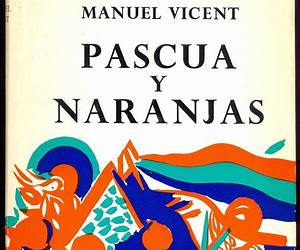 Pascua y naranjas Pascua y naranjas