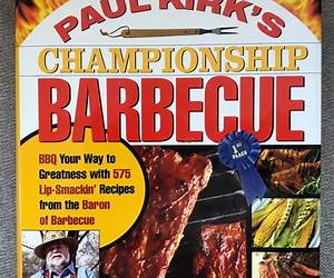 Paul Kirks Championship Barbecue (Volume 1 of 2): BBQ Your Way to Greatness with 575 Lip-Smackin Recipes from the Baron of Barbecue Paul Kirks Championship Barbecue (Volume 1 of 2): BBQ Your Way to Greatness with 575 Lip-Smackin Recipes from the Baron of Barbecue