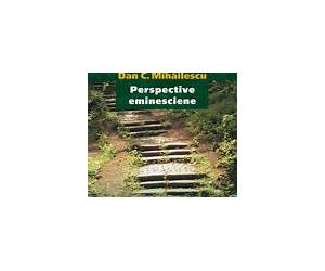 Perspective eminesciene Perspective eminesciene