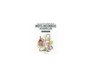 Petit Livre deLes mots inconnus au bataillon (Le petit livre) (French Edition) Petit Livre deLes mots inconnus au bataillon (Le petit livre) (French Edition)