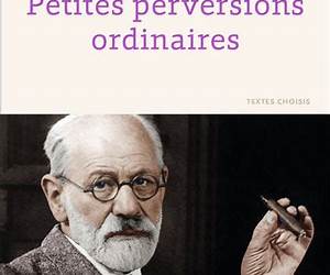 Petites perversions ordinaires Petites perversions ordinaires