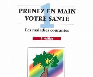 Prenez en main votre santé T1Toutes les maladies courantes (French Edition) Prenez en main votre santé T1Toutes les maladies courantes (French Edition)