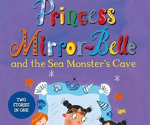 Princess Mirror-Belle and the Sea Monster's Cave