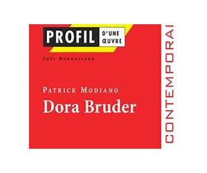 ProfilModiano (Patrick): Dora Bruder: Analyse Litteraire de L'Oeuvre ProfilModiano (Patrick): Dora Bruder: Analyse Litteraire de L'Oeuvre