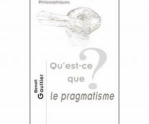Qu'est-ce que le pragmatisme? (Chemins Philosophiques) (French Edition)