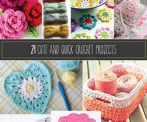 Quick Crochet Projects: Have Fun And Learn Amazing Crochet Patterns in 7 Days: (How To Crochet, Crochet Stitches, Tunisian Crochet, Crochet For Babies, ... For Women, Modern Crochet, DIY Crochet) Quick Crochet Projects: Have Fun And Learn Amazing Crochet Patterns in 7 Days: (How To Crochet, Crochet Stitches, Tunisian Crochet, Crochet For Babies, ... For Women, Modern Crochet, DIY Crochet)