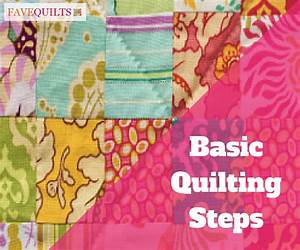 Quilting Basics: A step-by-step course for first-time quilters Quilting Basics: A step-by-step course for first-time quilters