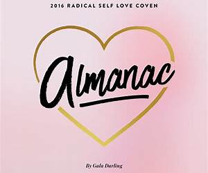 Radical Self Love Coven Almanac Radical Self Love Coven Almanac