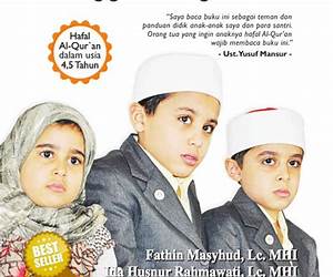 Rahasia Sukses 3 Hafizh Quran Cilik Mengguncang Dunia Rahasia Sukses 3 Hafizh Quran Cilik Mengguncang Dunia