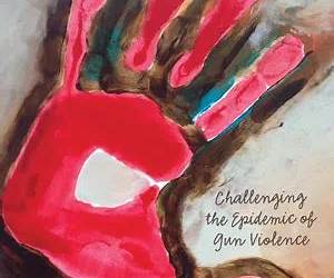 Reclaiming The Gospel of Peace: Challenging the Epidemic of Gun Violence