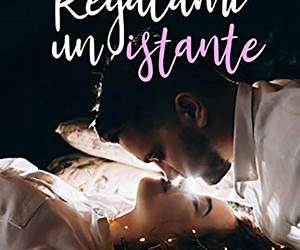 Regalami un istante Regalami un istante
