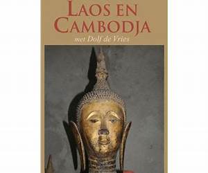 Reizen door Laos en Cambodja met Dolf de Vries