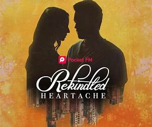 Rekindled (The Love You Left Behind Book #2) Rekindled (The Love You Left Behind Book #2)