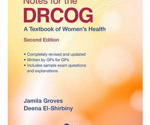 Revision Notes for the DRCOG: A Textbook of Women's Health, Second Edition Revision Notes for the DRCOG: A Textbook of Women's Health, Second Edition